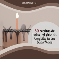 Imagem do produto 50 receitas de bolos - A Arte da Confeitaria em Suas Mãos