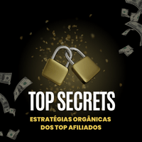 Imagem do produto TOP SECRETS - Estratégias Orgânicas dos Top Afiliados