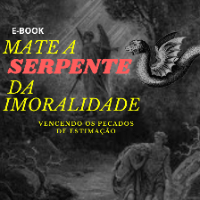 Imagem do curso E-Book: "MATE A SERPENTE DA IMORALIDADE: Vencendo os Pecados de Estimação"