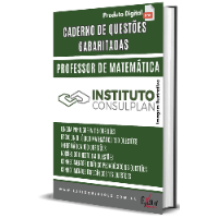 Imagem do produto CADERNO DE QUESTÕES GABARITADAS: PROFESSOR DE MATEMÁTICA INSTITUTO CONSULPLAN