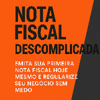 Imagem do produto NOTA FISCAL DESCOMPLICADA EMITA SUA PRIMEIRA NOTA FISCAL HOJE MESMO E REGULARIZE SEU NEGÓCIO SEM MEDO