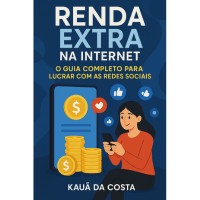 Imagem do curso “Renda Extra na Internet: O Guia Completo para Lucrar com as Redes Sociais”