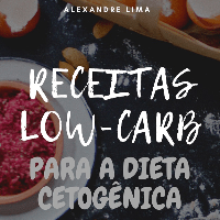 Imagem do produto RECEITAS LOW-CARB PARA A DIETA CETOGÊNICA