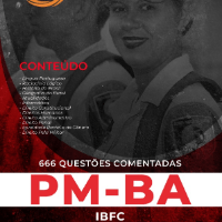 Imagem do curso +666 QUESTÕES PM-BA/IBFC