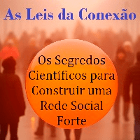 Imagem do produto As Leis da Conexão os Segredos Científicos para Construir uma Rede Social Forte