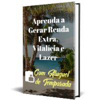 Imagem do produto Aprenda a Gerar Renda Extra, Vitalícia e Lazer com Aluguel de Temporada.