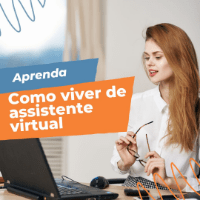 Imagem do produto Como Viver de Assistente Virtual do Zero ao Primeiro Cliente - Trabalhe Home Office.