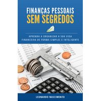 Imagem do produto Finanças Pessoais sem Segredos: O Caminho para a Liberdade Financeira