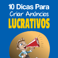 Imagem do produto 10 Dicas Para Criar Anúncios Reais e Lucrativos