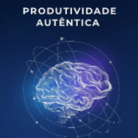 Imagem do produto PRODUTIVIDADE AUTÊNTICA