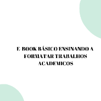 Imagem do produto E-BOOK BÁSICO ENSINANDO A  FORMATAR TRABALHOS ACADEMICOS