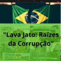 Imagem do curso "Lava Jato: Raízes da Corrupção"