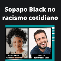 Imagem do produto Espetáculo teatral online: Um sopapo black no racismo cotidiano