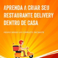 Imagem do produto Aprenda a Criar Seu Restaurante Delivery Dentro de Casa