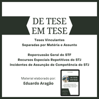 Imagem do produto De Tese em Tese - Teses de Repercussão Geral do STF, Repetitivos e IAC do STJ Separadas por Matéria e Assunto