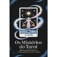 Imagem do produto Os Mistérios do Tarot: Introdução, Interpretação e Combinações dos Arcanos Maiores