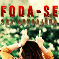 Imagem do produto Foda-se Sua AutoAjuda