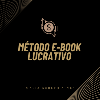 Imagem do produto Método E-book Lucrativo: Aprenda com criar seu e-book do zero e colocar para vender em até 7 dias.