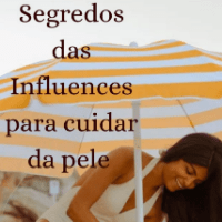 Imagem do produto O Segredo das influences para cuidar da pele