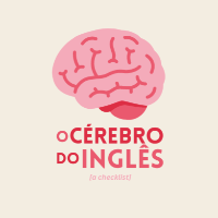 O Cérebro do Inglês [a checklist]