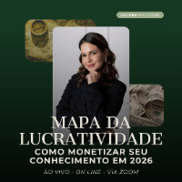 Imagem do produto Mapa da Lucratividade — Como Monetizar Seu Conhecimento em 2026 (ao vivo on-line)