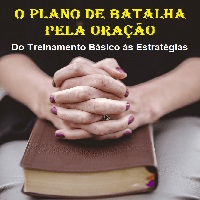 Imagem do produto Plano de Batalha pela Oração Do Treinamentos Básicos às Estratégias