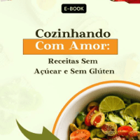 Imagem do produto Cozinhando Com Amor: Receitas Sem Glúten e Sem Açúcar