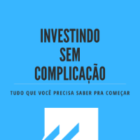 Imagem do produto Investindo Sem Complicação: Tudo Que Você Precisa Saber pra Começar
