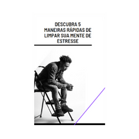 Imagem do curso Descubra 5 Maneiras Rápidas De Limpar Sua Mente De Estresse