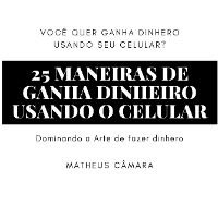 Imagem do produto 25 MANEIRAS DE GANHA DINHERO USANDO O CELULAR