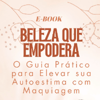 Imagem do produto Beleza que Empodera: O Guia Prático para Elevar sua Autoestima com Maquiagem
