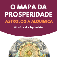 O Mapa Da Prosperidade Astrologia Alqu mica Cafofo Do Alquimista 