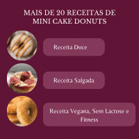 Imagem do produto MAIS DE 20 RECEITAS DE MINI CAKE DONUTS