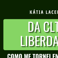Imagem do produto Da CLT à Liberdade - Como Me Tornei empresaria e Sustento Minha Família
