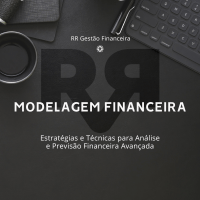 Imagem do produto Modelagem Financeira - Estratégias e Técnicas para Análise e Previsão Financeira Avançada