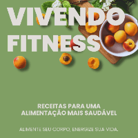 Imagem do produto Vivendo Fitness - Receitas para uma Alimentação Equilibrada