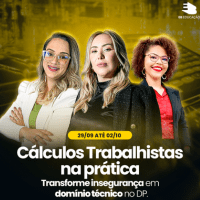 Imagem do curso 3 Meses de acesso as gravações - Desafio DP: Cálculos Trabalhistas na prática - 29/09 a 02/10