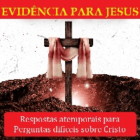 Imagem do produto EVIDÊNCIA PARA JESUS Respostas Atemporais para Perguntas Difíceis Sobre Cristo