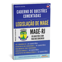 Imagem do produto CADERNO DE QUESTÕES COMENTADAS SOBRE A LEGISLAÇÃO DE MAGÉ/RJ