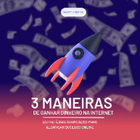 Imagem do produto 3 melhores maneiras de ganhar dinheiro na internet