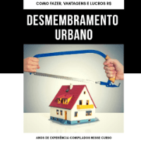 Imagem do produto Desmembramento de Terreno Urbano passo a passo (O que é, como fazer e quanto cobrar pelo serviço)
