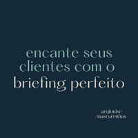 Imagem do produto ENCANTE SEUS CLIENTES COM O BRIEFING PERFEITO AF