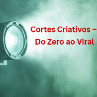 Imagem do curso CURSO: Cortes Criativos – Do Zero ao Viral