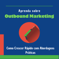Imagem do produto Outbound Marketing Descomplicado: Como Crescer Rápido com Abordagens Práticas