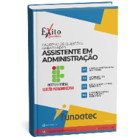 Imagem do curso CADERNO DE QUESTÕES GABARITADAS: ASSISTENTE EM ADMINISTRAÇÃO, IF-SERTÃO FUNDATEC