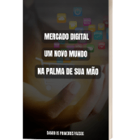 Imagem do produto Mercado Digital Um Novo Mundo na Palma de Sua Mão