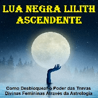 Imagem do produto Lua Negra lilith ascendentes