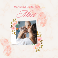 Imagem do produto Marketing Digital para Maes que Ficam em casa