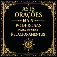 Imagem do produto As Orações Poderosas para Reatar Relacionamentos
