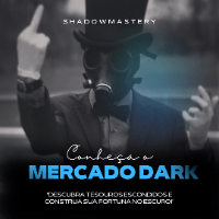 Imagem do produto Fature Fortunas no Submundo: Aprenda o Caminho do Mercado Dark!